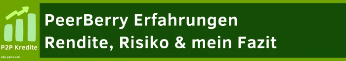 PeerBerry Erfahrungen 2026 – Krisenerprobte P2P-Plattform mit Potenzial, aber zu niedrigen Zinsen? 4 P2P Tagesgeld Alternativen Peerberry Erfahrungen