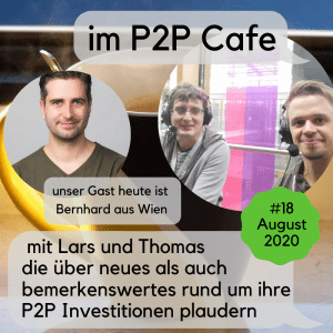 P2P Kredite Bernhard Hummel Das P2P Cafe, Grupeer, Podcasts anlegen cover
