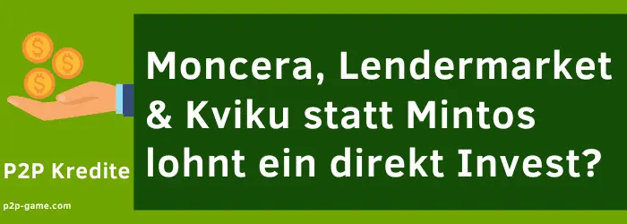 Die Mintos Abtrünnigen - Moncera, Lendermarket & Kviku lohnt ein Invest?! 1 Mintos Alternativen Meine Kviku, Moncera und Lendermarket Erfahrungen
