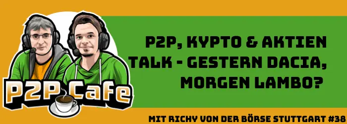 P2P, Krypto & Aktien Talk - Gestern Dacia, morgen Lambo? Richy im P2P Cafe #38 4 Crowdestor Simpleros Flex Crowdestor Simpleros Flex Das P2P Cafe Das P2P Cafe Cafe Gast Podcast Banner QA1