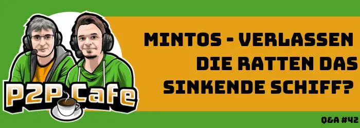 Mintos - Verlassen die Ratten das sinkende Schiff? – P2P Cafe #42 (Q&A) 6 Mintos im kritischen Krypto Lending Das P2P Cafe Das P2P Cafe Podcast Banner QA42