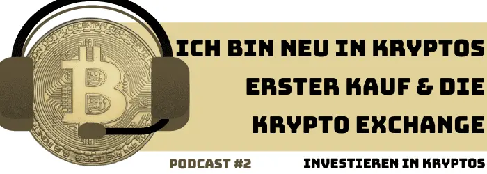 Investieren in Kryptos - Erster Kauf & die Krypto Exchange ???? 1 Krypto Exchange Krypto Exchange Krypto Exchange Krypto Exchange Podcast Investiern in Kryptos Banner21