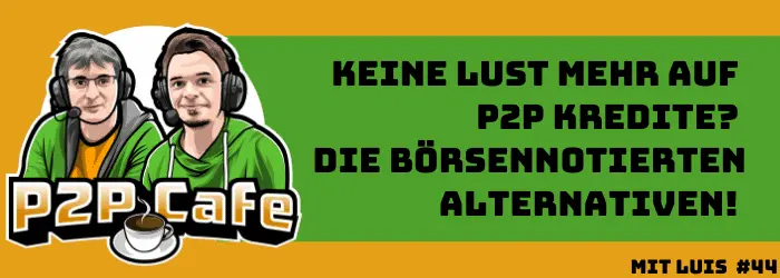 Keine Lust mehr auf P2P Kredite? Börsennotierte Alternativen! - Luis im P2P Cafe #44 3 Freedom24 Erfahrungen P2P Kredite Alternativen