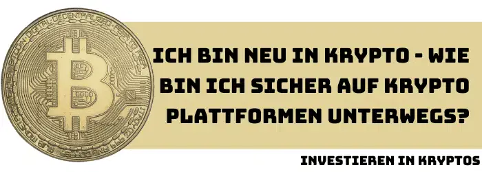 Ich bin neu in Krypto - Wie bin ich sicher auf Krypto Plattformen unterwegs? Tutorial 4. Teil 3 schnell reich werden mit P2P Krediten sicher auf Krypto plattformen tipps tipps Sicher in Kryptos investieren