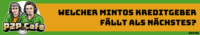 Welcher Mintos Kreditgeber fällt als Nächstes? Ein Ausblick auf 2023 im P2P Cafe Q&A 1 gefaehrdete mintos kreditgeber Gefährdetet Mintos Kreditgeber