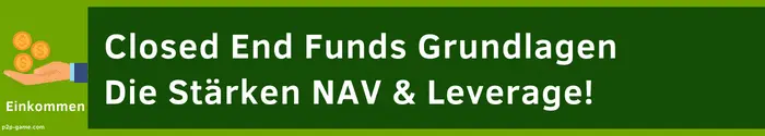 Die Closed End Funds Stärken NAV & Leverage 2 schnell reich werden mit P2P Krediten Closed End Funds NAV