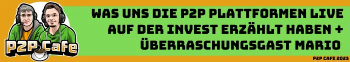 Was uns die P2P Plattformen LIVE erzählt haben + Überraschungsgast - P2P Messe Special Podcast 1 P2P Plattformen live Was uns die P2P Plattformen LIVE erzählt haben + Überraschungsgast - P2P Messe Special Podcast