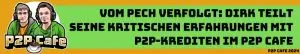 Dirks kritischen Erfahrungen mit P2P-Krediten