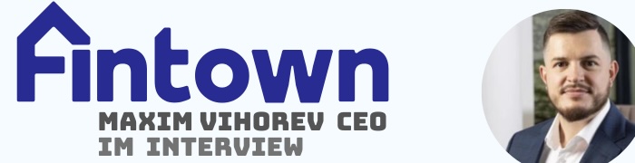 Fintown Fintown, Das P2P Cafe Erfahrungen Maxim Vihorev Fintown CEO 10in10