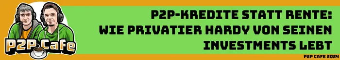 Nebeneinkommen aus P2P-Krediten Das P2P Cafe Das P2P Cafe P2P Kredite statt Rente