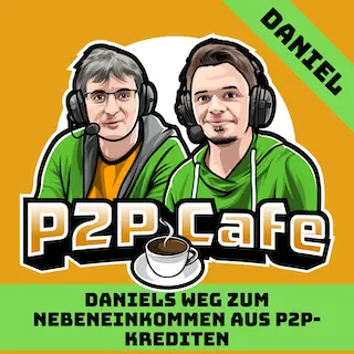 Daniels Weg zum Nebeneinkommen aus P2P-Krediten - 500 Euro Monat für Monat 8 Lande Ausfälle Nebeneinkommen aus P2P-Krediten - P2P Kredite Cafe Podcast