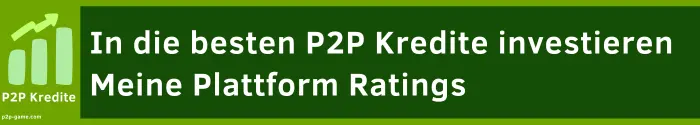 In die besten P2P Kredite investieren - Plattform Ratings 2026 4 KI P2P Kredite analysieren P2P Kredite Plattform Rating