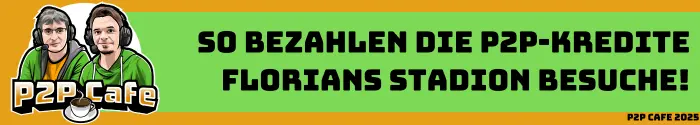 So bezahlen die P2P-Kredite Florians Stadion Besuche! 1 P2P-Kredite P2P-Kredite Das P2P Cafe Das P2P Cafe p2p Kredite Cafe Florian header 1