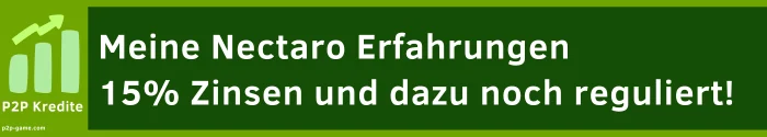 Meine Nectaro Erfahrungen 2026 - 15% in reguliertem Umfeld der P2P-Kredite? 5 P2P Kredite diversifizieren Nectaro Erfahrungen