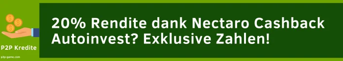 20% Rendite dank Nectaro Cashback Autoinvest? Neue Entwicklungen & exklusive Zahlen 2 P2P Kredite diversifizieren Nectaro Cashback Rendite