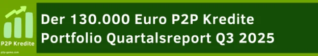P2P Kredite Portfolio Quartalsreport Q3 2025 Portfolio Report Devon 130k portfolio