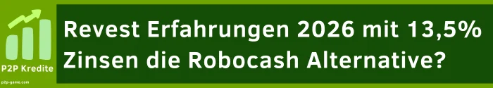 Revest Erfahrungen 2026 – Robocash Alternative mit 13,5% Zinsen 1 Revest Erfahrungen Revest Erfahrungen