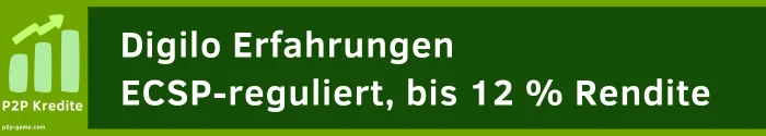 Digilo Erfahrungen: ECSP-reguliert, bis 12 % Rendite mit erstrangiger Hypothek 1 Digilo Erfahrungen Digilo Erfahrungen